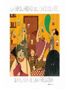 BIPOLARIDAD DEL CHOCOLATE II BALADA DE UNA FREGONA,LA 978841515375 ...