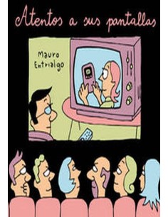 ATENTOS A SUS PANTALLAS 978841621715 DIABOLO 11,53 €