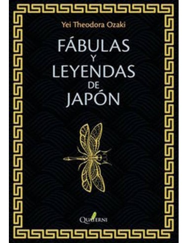 FABULAS Y LEYENDAS DE JAPON 978849446492 QUATERNI 14,46 € FABULAS Y LEYENDAS DE JAPON 978849446492 QUATERNI 14,46 €