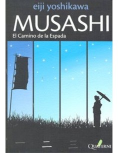 MUSASHI 2 EL CAMINO DE LA ESPADA 978849370095 QUATERNI 16,53 €