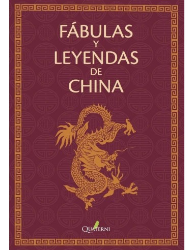FABULAS Y LEYENDAS DE CHINA 978849446493 QUATERNI 14,46 € FABULAS Y LEYENDAS DE CHINA 978849446493 QUATERNI 14,46 €