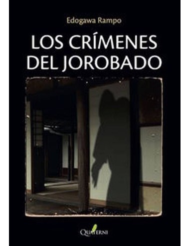 CRIMENES DEL JOROBADO,LOS 978849446490 QUATERNI 16,12 € CRIMENES DEL JOROBADO,LOS 978849446490 QUATERNI 16,12 €