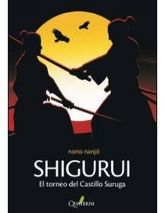 SHIGURUI EL TORNEO DEL CASTILLO SUNPU 978849411738 QUATERNI 17,77 € SHIGURUI EL TORNEO DEL CASTILLO SUNPU 978849411738 QUATERNI 17,77 €