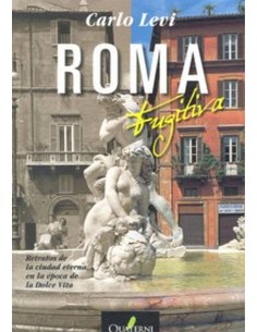 ROMA FUGITIVA OFERTA 978849370090 QUATERNI 4,92 € ROMA FUGITIVA OFERTA 978849370090 QUATERNI 4,92 €