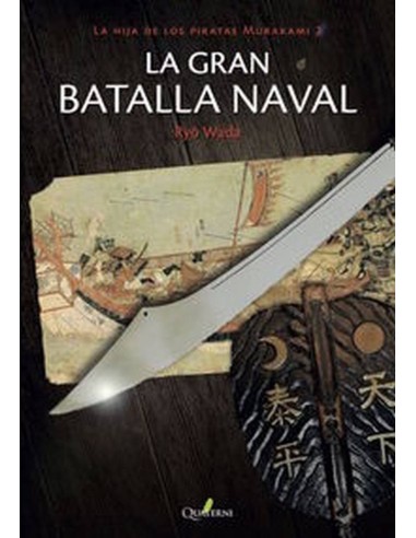 GRAN BATALLA NAVAL,LA 978849434492 QUATERNI 18,60 € GRAN BATALLA NAVAL,LA 978849434492 QUATERNI 18,60 €