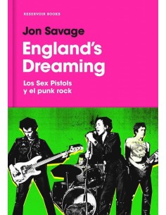 ENGLANDS DREAMING LOS SEX PISTOLS Y EL PUNK ROCK 978841670965  24,71 € ENGLANDS DREAMING LOS SEX PISTOLS Y EL PUNK ROCK 978841670965  24,71 €