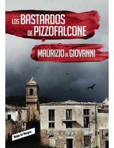 BASTARDOS DE PIZZOFALCONE,LOS 978841619544  15,62 € BASTARDOS DE PIZZOFALCONE,LOS 978841619544  15,62 €