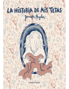 HISTORIA DE MIS TETAS,LA 978841619590  20,58 € HISTORIA DE MIS TETAS,LA 978841619590  20,58 €