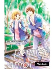 PIÑA, PASTEL O TIRAMISU: EL PRIMER AMOR