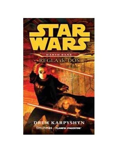 STAR WARS DARTH BANE: REGLA DE DOS STAR WARS DARTH BANE: REGLA DE DOS