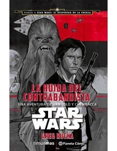 STAR WARS LA HUIDA DEL CONTRABANDISTA STAR WARS LA HUIDA DEL CONTRABANDISTA