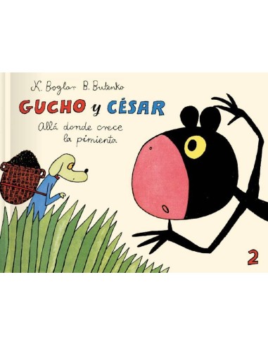 GUCHO Y CÉSAR ALLÁ DONDE CRECE LA PIMIENTA GUCHO Y CÉSAR ALLÁ DONDE CRECE LA PIMIENTA