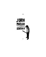 JORDI EL MOSSO D'ESQUADRA SENSIBLE