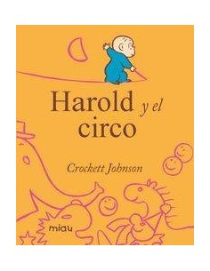 HAROLD Y EL CIRCO HAROLD Y EL CIRCO