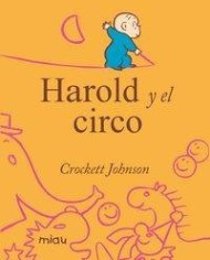 HAROLD Y EL CIRCO HAROLD Y EL CIRCO