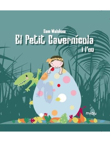 PETIT CAVERNICOLA I L'OU,EL