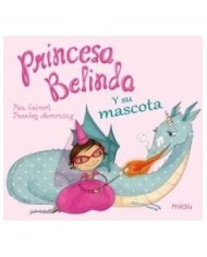 PRINCESA BELINDA Y LA SEVA MASCOTA