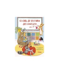 CLUB DE LA LECTURA DEL CONEJITO VA AL COLEGIO,EL CLUB DE LA LECTURA DEL CONEJITO VA AL COLEGIO,EL