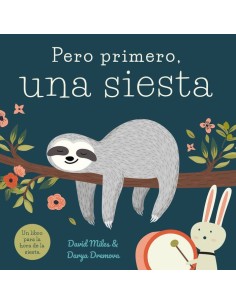 PERO PRIMERO UNA SIESTA