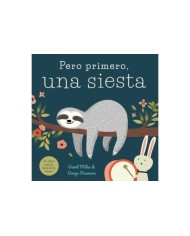 PERO PRIMERO UNA SIESTA PERO PRIMERO UNA SIESTA