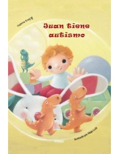 JUAN TIENE AUTISMO