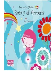 ROSA Y EL ARCOIRIS ROSA Y EL ARCOIRIS