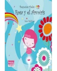 ROSA Y EL ARCOIRIS ROSA Y EL ARCOIRIS