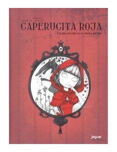 CAPERUCITA ROJA CAPERUCITA ROJA