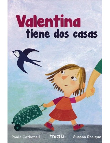 VALENTINA TIENE DOS CASAS