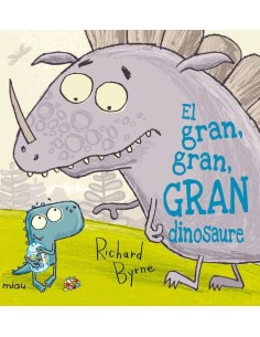 GRAN, GRAN, GRAN DINOSAURE,EL GRAN, GRAN, GRAN DINOSAURE,EL