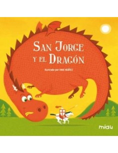 SAN JORGE Y EL DRAGON SAN JORGE Y EL DRAGON