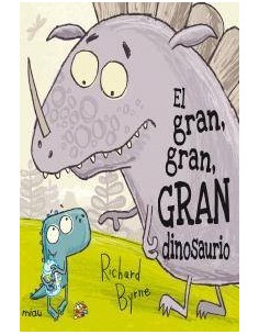 GRAN GRAN GRAN DINOSAURIO,EL GRAN GRAN GRAN DINOSAURIO,EL
