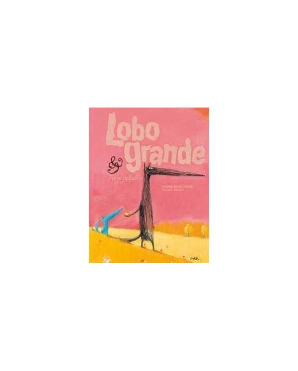 LOBO GRANDE & LOBO PEQUEÑO