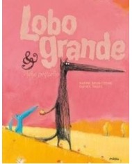 LOBO GRANDE & LOBO PEQUEÑO LOBO GRANDE & LOBO PEQUEÑO