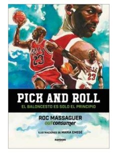 PICK AND ROLL. EL BALONCESTO ES SOLO EL PRINCIPIO PICK AND ROLL. EL BALONCESTO ES SOLO EL PRINCIPIO