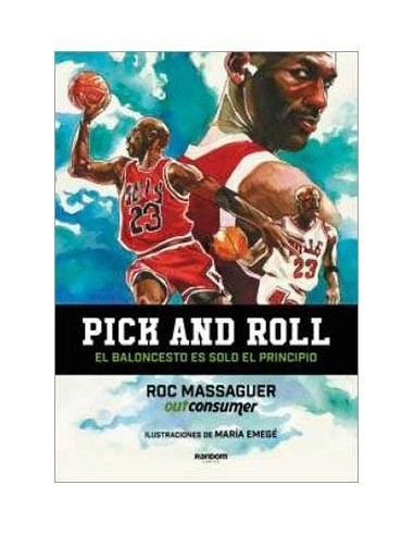 PICK AND ROLL. EL BALONCESTO ES SOLO EL PRINCIPIO PICK AND ROLL. EL BALONCESTO ES SOLO EL PRINCIPIO