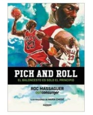 PICK AND ROLL. EL BALONCESTO ES SOLO EL PRINCIPIO