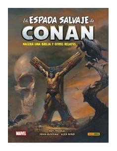 BIBLIOTECA CONAN. LA ESPADA SALVAJE DE CONAN 03 BIBLIOTECA CONAN. LA ESPADA SALVAJE DE CONAN 03