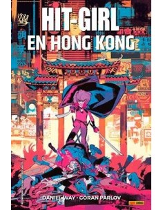 HIT GIRL 05.  EN HONG KONG (COMIC) HIT GIRL 05.  EN HONG KONG (COMIC)