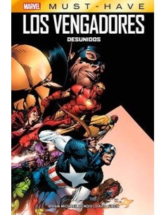 MARVEL MUST-HAVE. LOS VENGADORES: DESUNIDOS MARVEL MUST-HAVE. LOS VENGADORES: DESUNIDOS