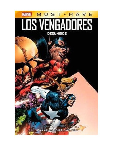 MARVEL MUST-HAVE. LOS VENGADORES: DESUNIDOS MARVEL MUST-HAVE. LOS VENGADORES: DESUNIDOS