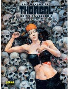 LOS MUNDOS DE THORGAL KRISS DE VALNOR 8. EL MAESTRO DE JUSTICIA