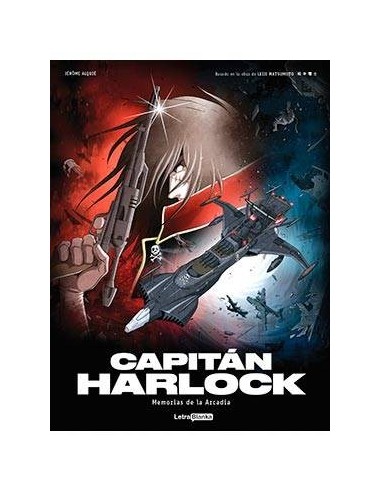 CAPITAN HARLOCK: MEMORIAS DE LA ARCADIA 02 DE 03