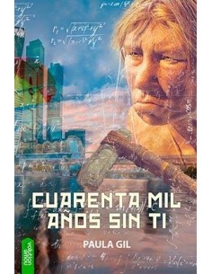 CUARENTA MIL AÑOS SIN TI
