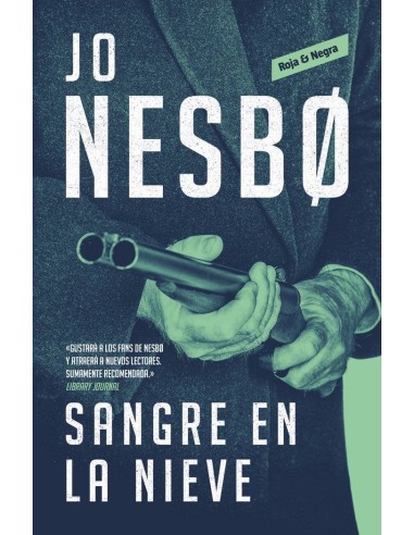 SANGRE EN LA NIEVE SANGRE EN LA NIEVE