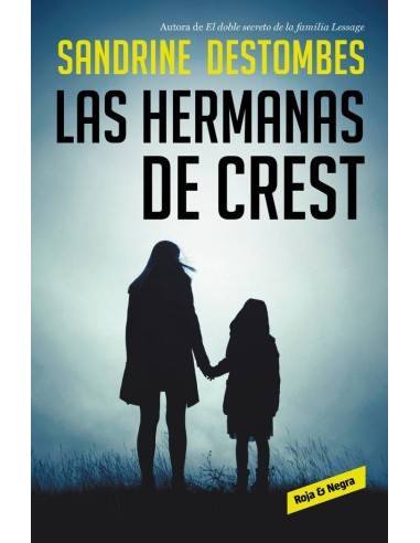 LAS HERMANAS DE CREST LAS HERMANAS DE CREST