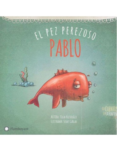 PABLO EL PEZ PEREZOSO