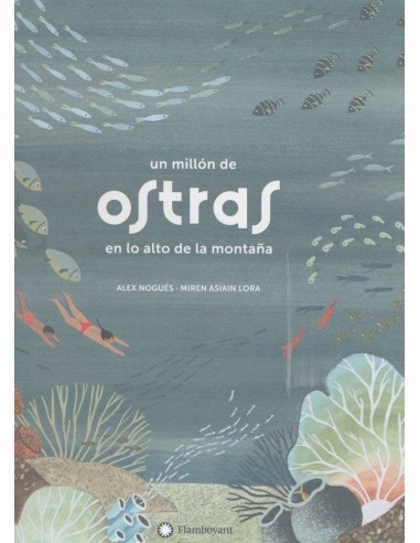 UN MILLON DE OSTRAS EN LO ALTO DE LA MONTAÑA
