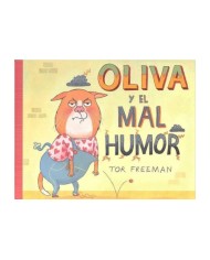 OLIVA Y EL MAL HUMOR