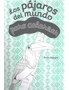 PAJAROS DEL MUNDO PARA COLOREAR